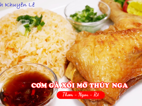 2 cách làm cơm gà xối mỡ da giòn – thịt ngọt ngon hấp dẫn